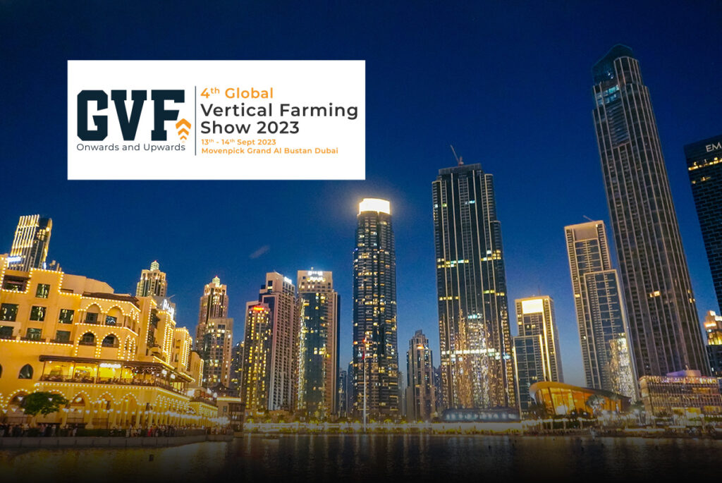 Poised to become the leading vertical farming show in the Middle East, GVF 2023 is gearing up exceptionally